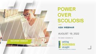 2022 Asia Power Over Scoliosis Webinar