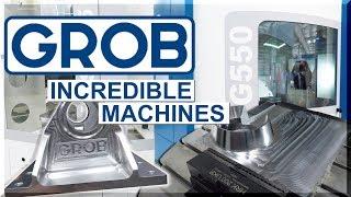 AMAZING 5-Axis Horizontal CNC Machining Centers  GROB Entering the Job Shop Machining World