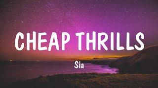 Sia - Cheap Thrills Lyrics ft. Sean Paul  Sam Smith Harry Styles Mix Lyrics