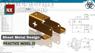 Siemens NX-Sheet Metal  Simple Practice Model 13 for Beginners