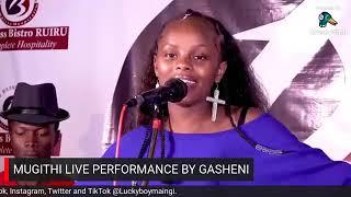 THE VIRAL MUGITHI PERFORMANCE BY GASHENI