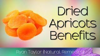Dried Apricots Benefits for Health