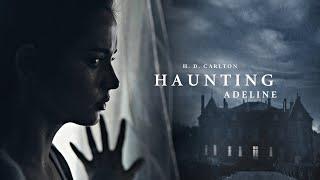 Haunting Adeline  HAUNTED