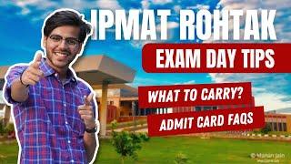 IPMAT Rohtak Dos & Donts Before The Exam  Admit Card Run Through