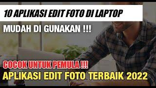 10 Aplikasi Edit Foto Di Laptop GRATIS   Aplikasi Edit Foto Pc  Aplikasi Edit Foto Terbaik 2022