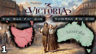 Creating An Economic Power As The Poorest Nation  Victoria 3  Rags To Riches - Australia  PT 1