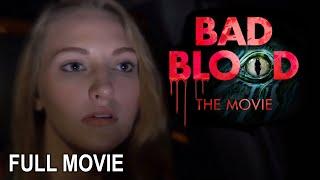 Bad Blood The Movie 2016. Full horror movie.