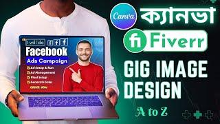 How to Create Fiverr Gig Image Desing Canva  Facebook Ads Gig Image Design   Canva Design A to Z