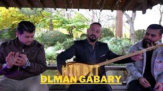 Dlman Gabary - Min Dit