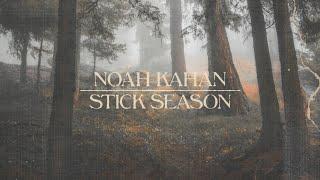 Noah Kahan - Stick Season Official Lyric Video