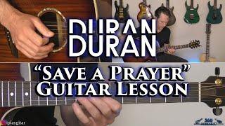 Duran Duran - Save a Prayer Guitar Chords Lesson