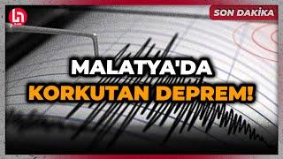 SON DAKİKA AFAD duyurdu Malatyada korkutan deprem