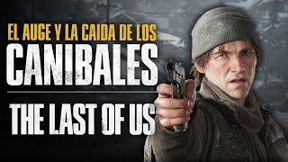 El AUGE y la CAÍDA de los CANÍBALES  Facciones de THE LAST OF US