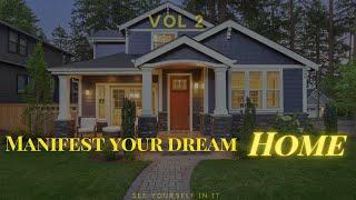 Manifest Your Dream Home VOL 2 YouAreCreators Affirmations