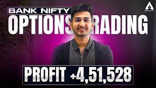 Bank Nifty Options Trading Profit +451528  By Ayush Thakur 