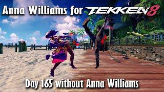 Day 165 without Anna Williams in Tekken 8