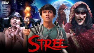 STREE  स्त्री REAL STORY HORROR - COMEDY SHORT FILM  A HINDI MORAL HORROR STORY  MOHAK MEET