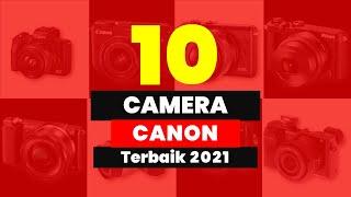 Rekomendasi Kamera Canon Terbaik 2021 Yang paling banyak di cari di indonesia