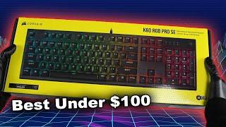Corsair K60 RGB Pro SE Mechanical Gaming Keyboard UnboxingReview - Best RGB Keyboard Under $100