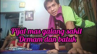 pijat mas galang sakit demam dan batuk bag 1 @sutoyooyong4031