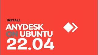 How to Install Anydesk on Ubuntu 22.04 Jammy Jellyfish  Your Remote Desktop Software for Linux