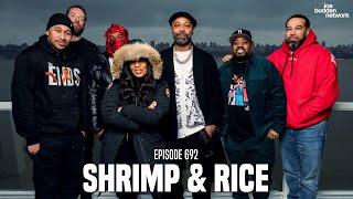 The Joe Budden Podcast Episode 692  Shrimp & Rice