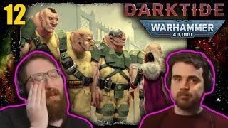 No Gold Star For Tunk - Tom and Ben Play Darktide Part 12