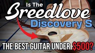 A full review of the Breedlove Discovery S Concert  The Guitar Breakdown