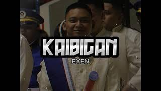 KAIBIGAN - EXEN