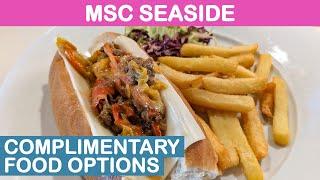 MSC Seaside Complimentary Food Options