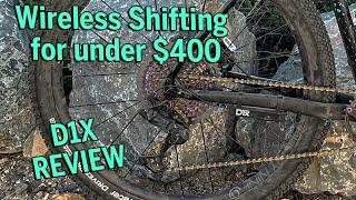 Wireless Shifting for under $400  D1x Trail Review