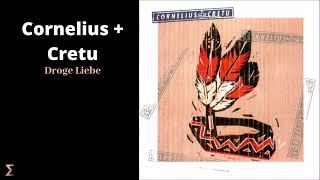 Cornelius + Cretu - Droge Liebe Audio