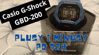 Casio g-shock GBD 200 po 72 godzinach plusy i minusy.