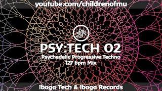 PSYTECH 02 127bpm  Psychedelic Techno  Boundless EEEMUS Human Element Neurodriver 