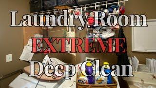 *EXTREME* Laundry Room Deep Clean