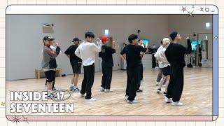 INSIDE SEVENTEEN ‘Attacca’ 안무 연습 비하인드 ‘Attacca’ DANCE PRACTICE BEHIND