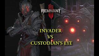 Remnant 2 INVADER vs CUSTODIANS EYE  APOCALYPSE Difficulty  No Damage
