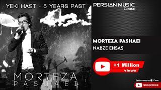 Morteza Pashaei - Nabze Ehsas  مرتضی پاشایی - نبض احساس 