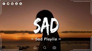 SAD Dusk Till Dawn  Sad Songs  Depressing playlist will make you Feel good  Top Viral Songs