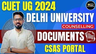 Delhi University 2024 Complete Counselling Process Explained  DU CSAS Portal Registration 2024