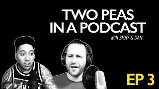 Two Peas in a Podcast Episode 3  Manscaping Indecent Proposals Weight Loss & Philippines Tinder