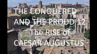 12 The Rise of Augustus