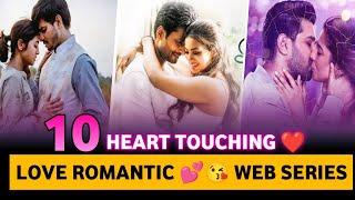 Top 10 Best Love Romantic Heart Touching Web Series In Hindi 2023  Best Love Story Web Series 2023