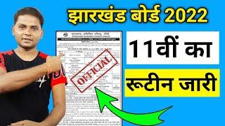 jac board class 11th exam routine 2022  jac board class 11th exam date 2022