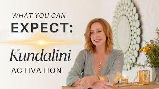 What to Expect in Kundalini Activation  Watch this Before