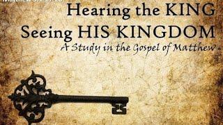 Hearing the King Seeing the Kingdom #15 - EFBC