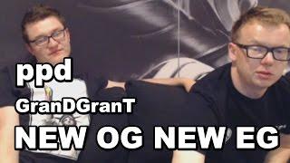 NEW EG vs NEW OG Full Cast by ppd and GranDGranT MDL Dota 2