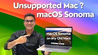 How to Install macOS Sonoma on Unsupported Macs Best Method