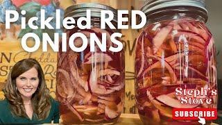 Pickled Red Onions - The Perfect Way to Elevate Your Condiments - Steph’s Stove