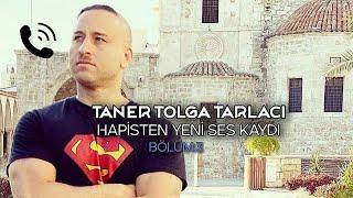 Taner Tolga Tarlacı hapisten yeni ses kaydı Bölüm 3 Survivori anlatıyor. #tanertolgatarlaci